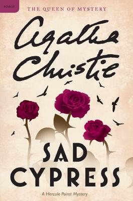 Sad Cypress: A Hercule Poirot Mystery (Hercule Poirot Mysteries)