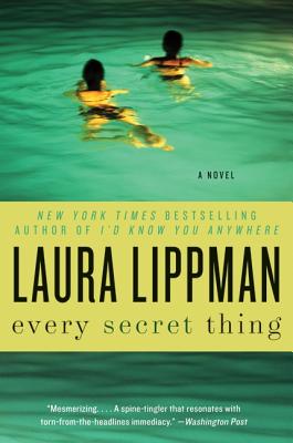 Image for Every Secret Thing: A Novel Every Secret Thing: A Novel