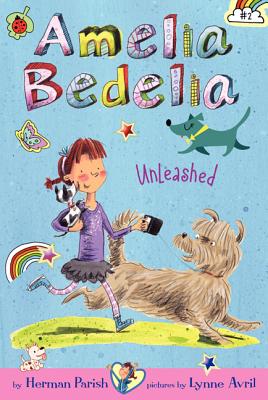 Image for Amelia Bedelia Chapter Book #2: Amelia Bedelia Unleashed