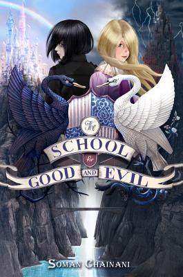 School for Good and Evil: Now a Netflix Originals Movie