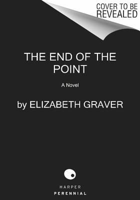 The End of the Point: A Novel (P.S.)