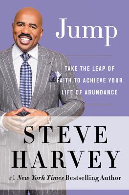 Image for Jump: Take the Leap of Faith to Achieve Your Life of Abundance