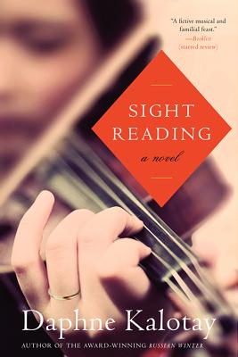Sight Reading: A Novel
