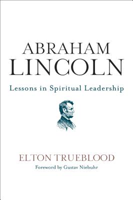 Image for Abraham Lincoln: Lessons in Spiritual Leadership