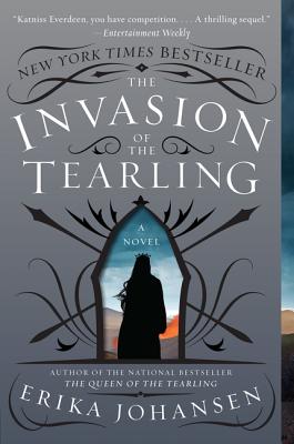 The Invasion of the Tearling: A Novel (Queen of the Tearling, The, 2)