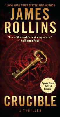 Crucible: Sigma Force Faces a Race Against Time in a Quest for Truth and Survival in this Thriller Suspense Novel (Sigma Force, 14)