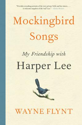 Image for Mockingbird Songs My Friendship with Harper Lee