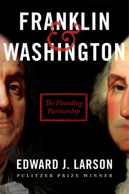 Image for Franklin & Washington: The Founding Partnership