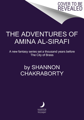 The Adventures of Amina al-Sirafi: A new fantasy series set a thousand years before The City of Brass