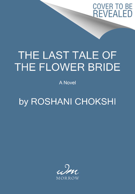 The Last Tale of the Flower Bride: A Novel