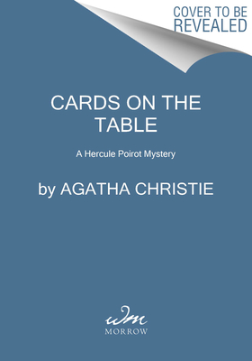 Cards on the Table: A Hercule Poirot Mystery: The Official Authorized Edition