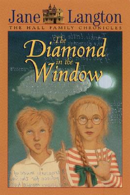 The Diamond in the Window (The Hall Family Chronicles)