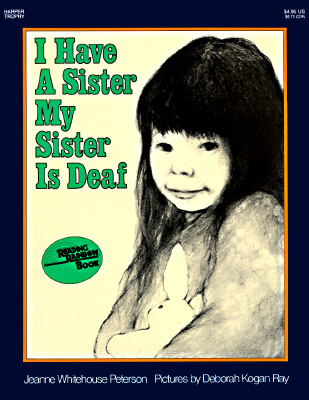 Image for I Have a Sister--My Sister Is Deaf (Reading Rainbow Books)