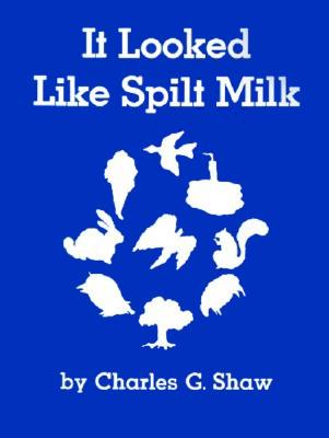 Image for It Looked Like Spilt Milk Big Book It Looked Like Spilt Milk Big Book