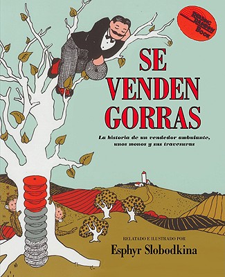 Caps For Sale / Se Venden Gorras (Reading Rainbow Book) (Spanish Edition)