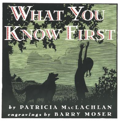What You Know First (Trophy Picture Books (Paperback))