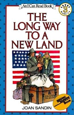 The Long Way to a New Land (I Can Read Level 3)