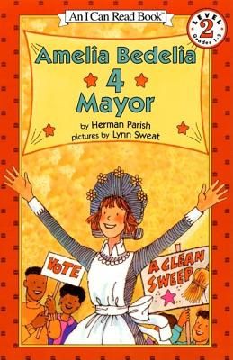 Amelia Bedelia 4 Mayor (I Can Read Level 2)