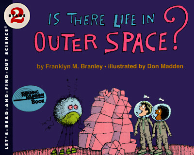 Image for Is There Life in Outer Space? (Let's Read and Find Out)