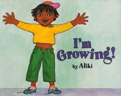 Image for I'm Growing! (Let's-Read-and-Find-Out Science 1)