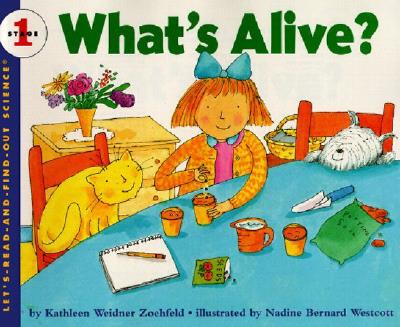 What's Alive (Let's Read and Find Out Science: Stage 1)