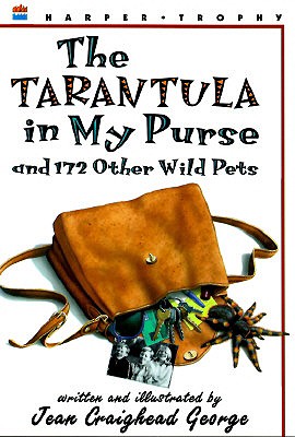 The Tarantula in My Purse and 172 Other Wild Pets: True-Life Stories to Read Aloud