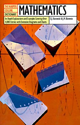 The HarperCollins Dictionary of Mathematics