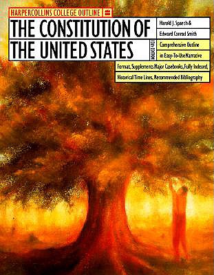 The HarperCollins College Outline Constitution of the United States (HARPERCOLLINS COLLEGE OUTLINE SERIES)