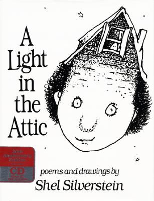 A Light in the Attic: Poems and Drawings (20th Anniversary Edition with CD)