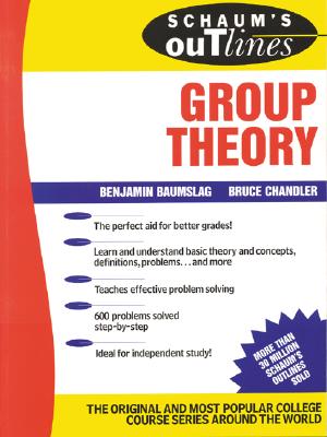Schaum's Outline of Group Theory (Schaum's Outline Series)