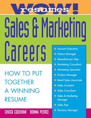 Wow! Resumes for Sales and Marketing Careers Image for Wow! Resumes for Sales and Marketing Careers