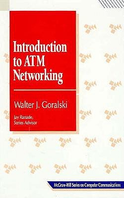 Introduction to ATM Networking (McGraw-Hill Computer Communications Series)