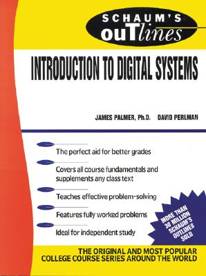 Schaum's Outline of Introduction to Digital Systems