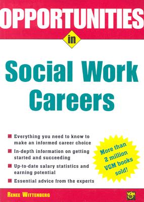 Opportunities in Social Work Careers, Rev. Ed.