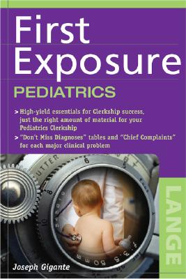 Image for First Exposure Pediatrics (LANGE First Exposure)
