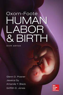 Image for Oxorn Foote Human Labor and Birth, Sixth Edition Oxorn Foote Human Labor and Birth, Sixth Edition