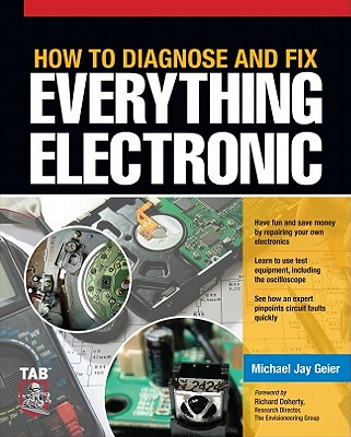 Image for How to Diagnose and Fix Everything Electronic