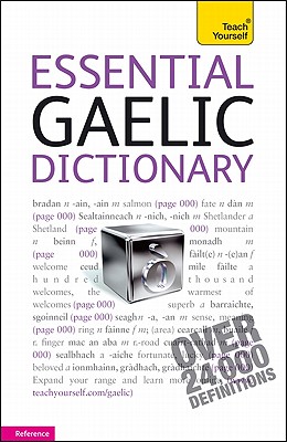 Essential Gaelic Dictionary: A Teach Yourself Guide (TY: Dictionaries)