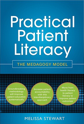 Practical Patient Literacy: The Medagogy Model