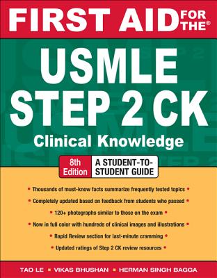 First Aid for the USMLE Step 2 CK, Eighth Edition (First Aid USMLE)