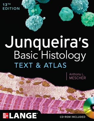 Image for Junqueira's Basic Histology: Text and Atlas, Thirteenth Edition Junqueira's Basic Histology: Text and Atlas, Thirteenth Edition