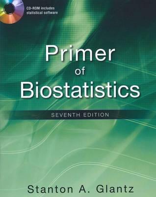 Primer of Biostatistics, Seventh Edition (Primer of Biostatistics (Glantz)(Paperback))