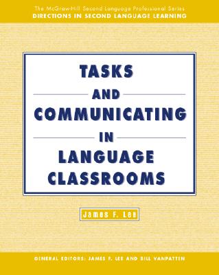 Tasks and Communicating in Language Classrooms