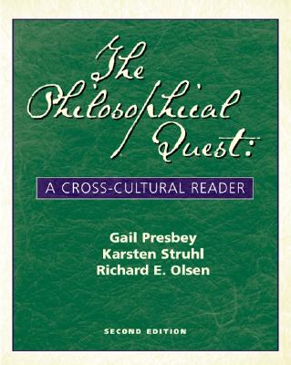 Philosophical Quest: A Cross-Cultural Reader (Second Edition)