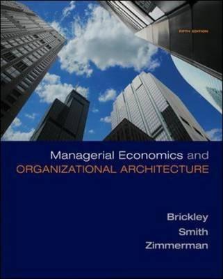 Managerial Economics & Organizational Architecture (Revised)