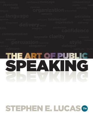 The Art of Public Speaking, 11th Edition