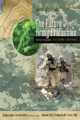 LSC (U S MILITARY ACADEMY) : The Future of the Army Profession