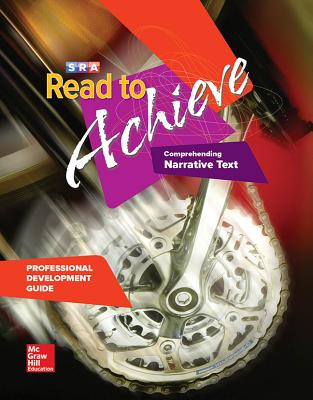 SRA Read to achieve, Comprehending Narrative Text (Professional Development Guide)