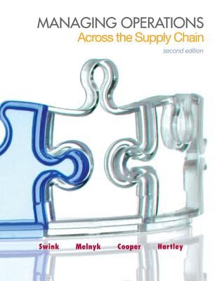 Managing Operations Across the Supply Chain (The Mcgraw-hill/Irwin Series in Operations and Decision Sciences)