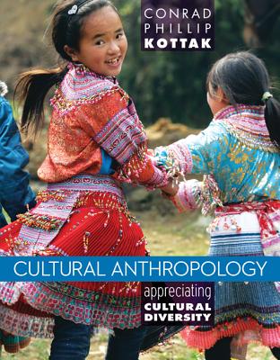 Cultural Anthropology: Appreciating Cultural Diversity